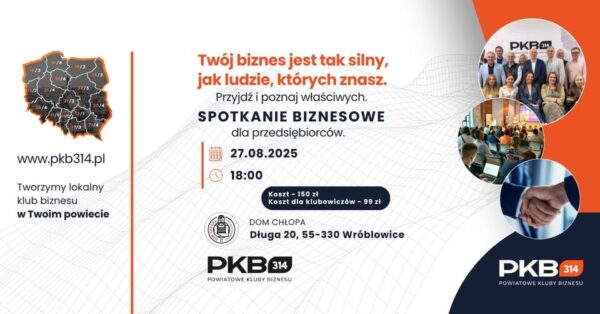 Spotkanie biznesowe PKB314 DOM CHŁOPA Wróblowice (27.08)