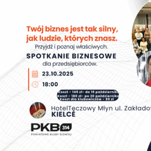 Kolacja Biznesowa PKB314 Kielce Hotel Tęczowy Młyn (23.10)
