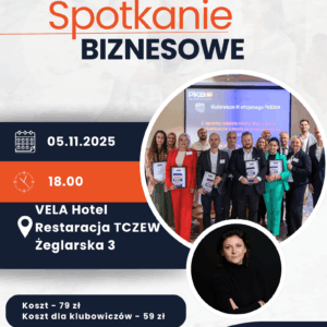 Spotkanie Biznesowe PKB 314 Tczew Hotel i Restauracja Vela (05.11)