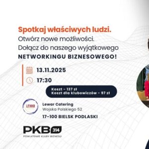 Spotkanie Biznesowe PKB314 Bielsk Podlaski (13.11)