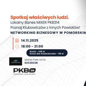 Spotkanie Biznesowe PKB 314 w Szczecinie (14.11)