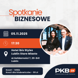 Spotkanie Biznesowe PKB314 Lublin (05.11)