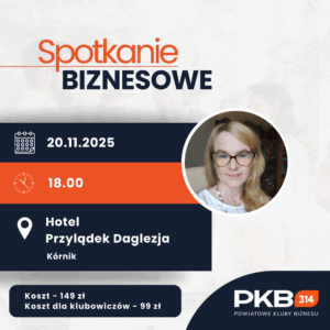 Spotkanie Biznesowe PKB314 Kórnik (20.11)