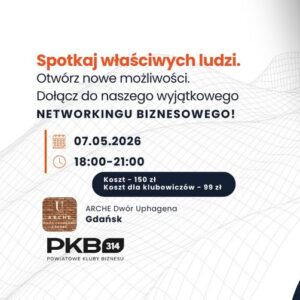 Spotkanie Biznesowe PKB 314 MNP Gdańsk (07.05.26)