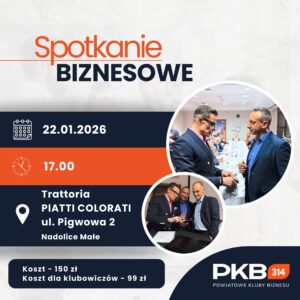 Spotkanie Biznesowe PKB314 Nadolice Małe  powiat wrocławski (22.01.26)