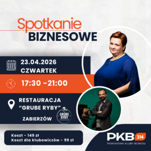 Inauguracyjne Spotkanie Biznesowe PKB314 Powiat Krakowski (23.04.2026)